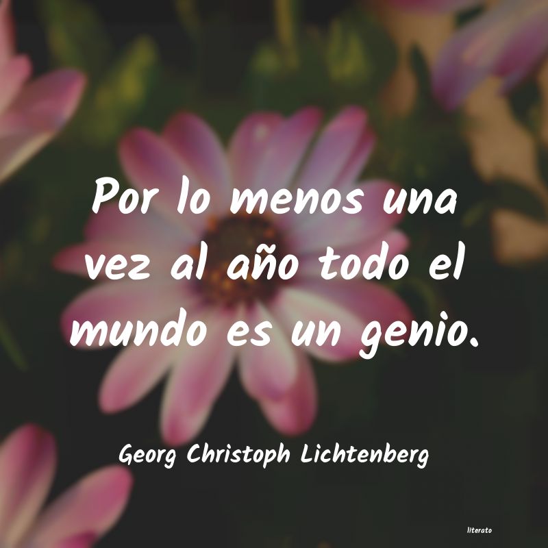 Frases de Georg Christoph Lichtenberg