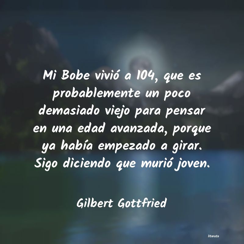 frases de Gilbert Gottfried