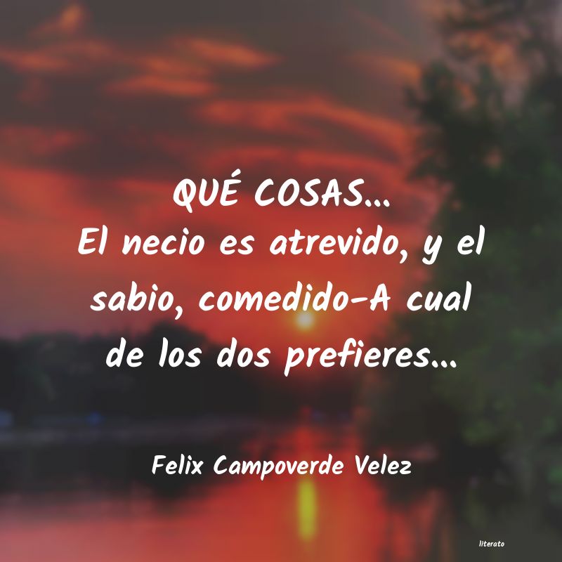 frases de Felix Campoverde Velez