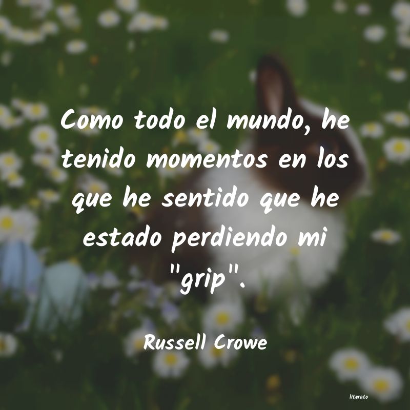 frases de Russell Crowe