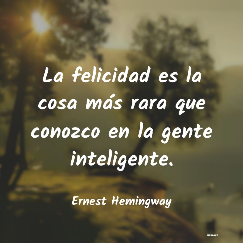 Frases de Ernest Hemingway