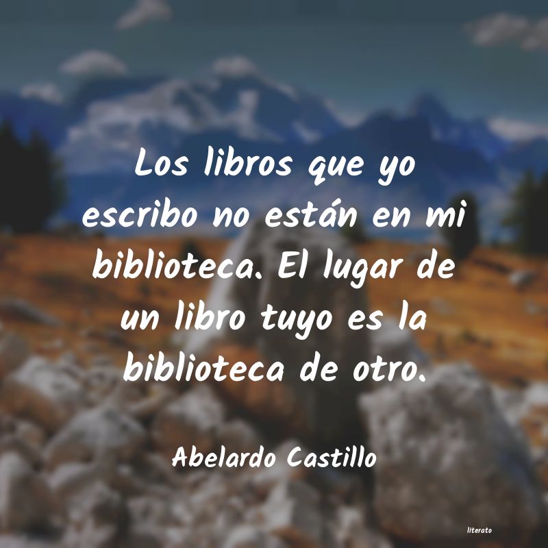 Frases de Abelardo Castillo