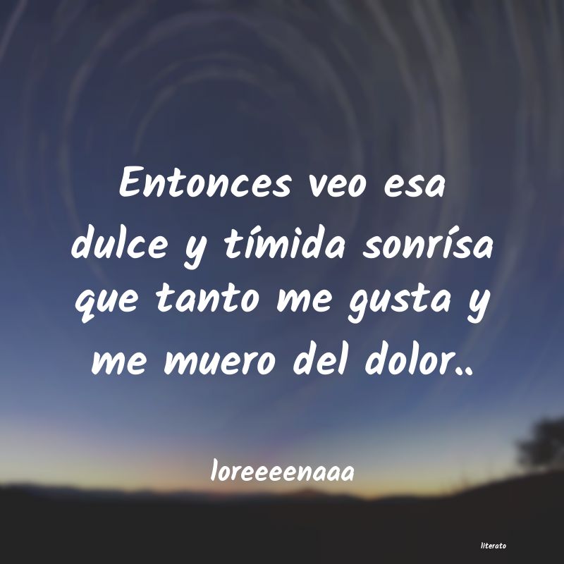 Frases de loreeeenaaa