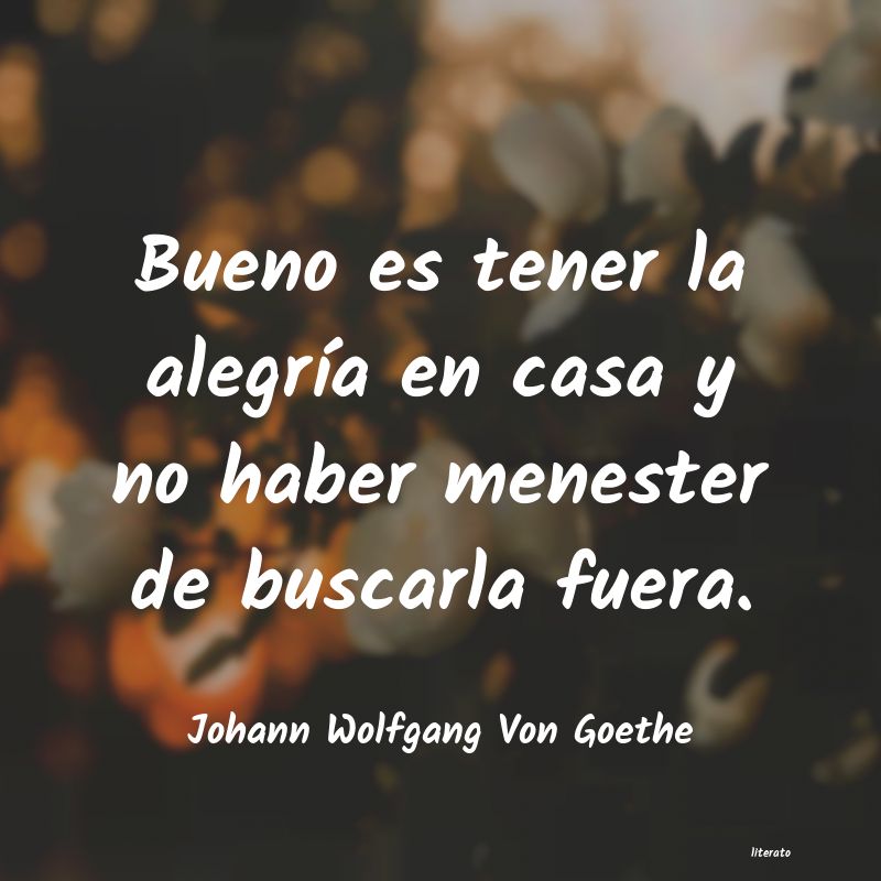 frases de Johann Wolfgang Von Goethe