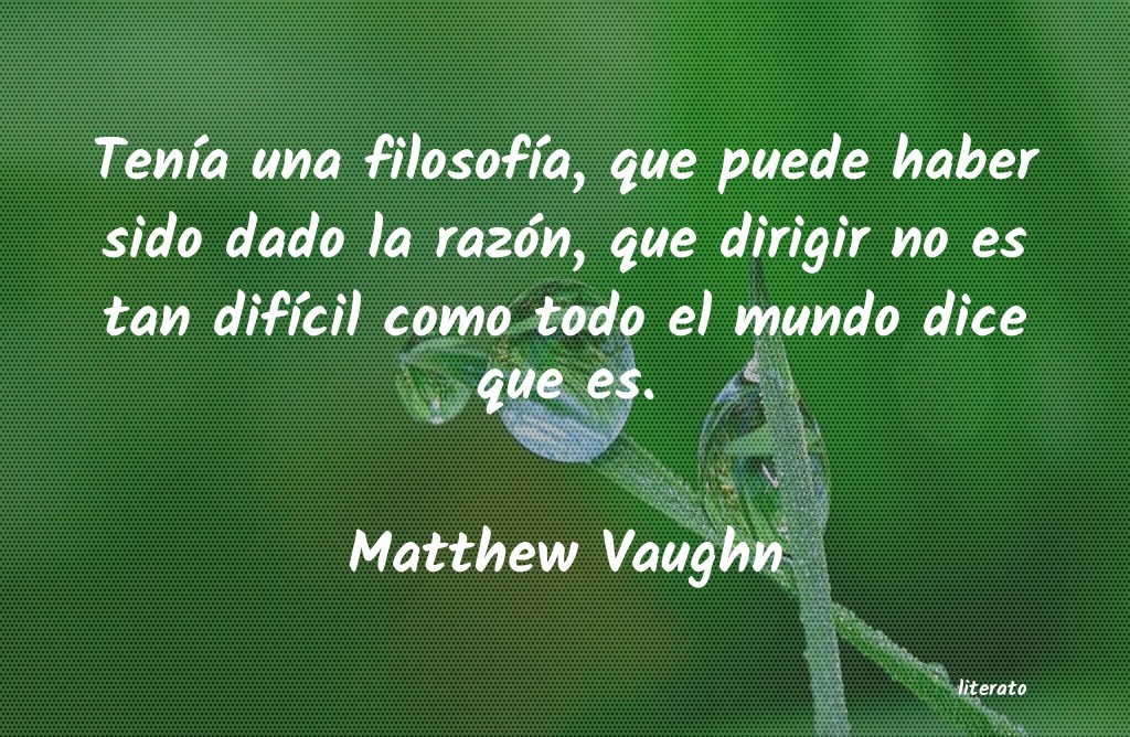 Frases de Matthew Vaughn