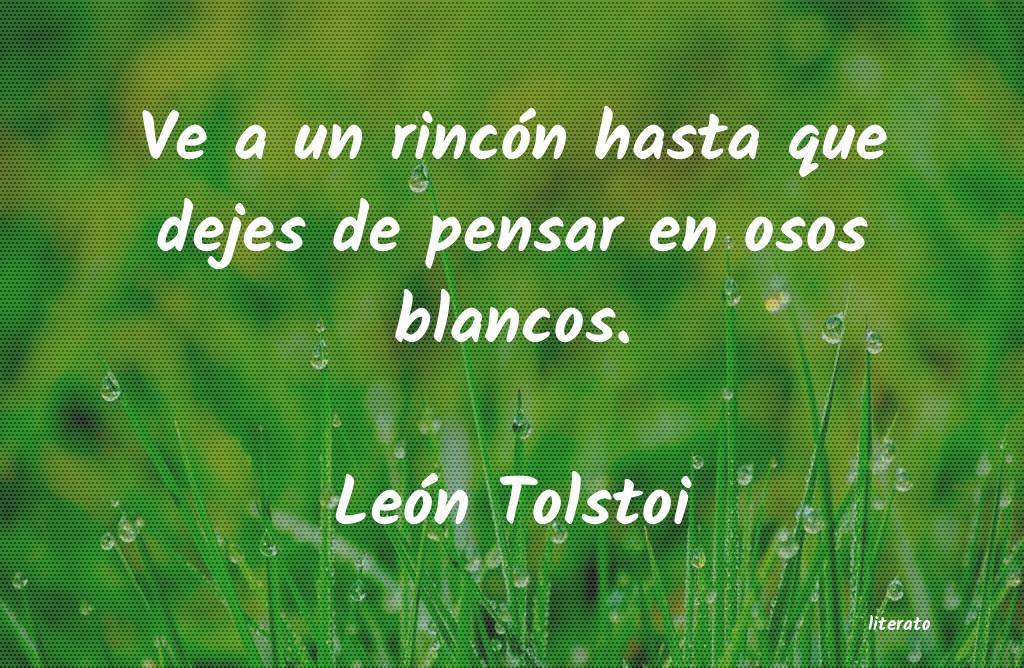 Frases de León Tolstoi