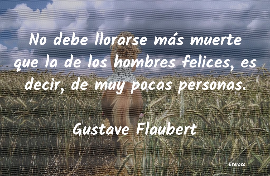 Frases de Gustave Flaubert