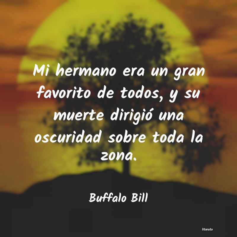 frases de Buffalo Bill