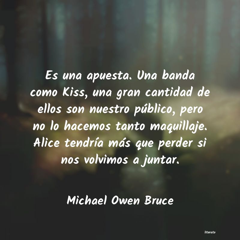 Frases de Michael Owen Bruce