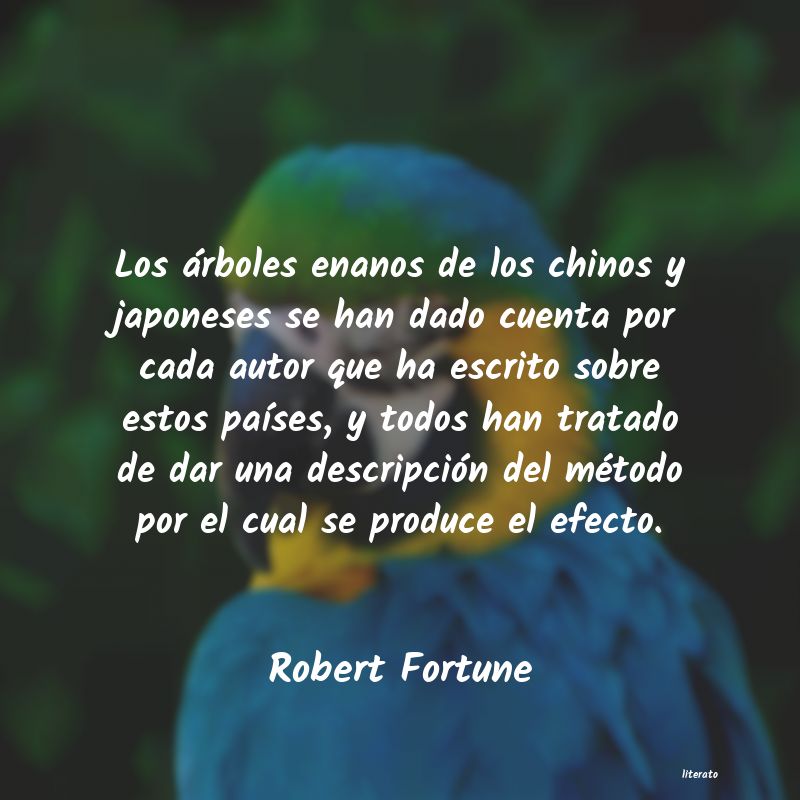 Frases de Robert Fortune