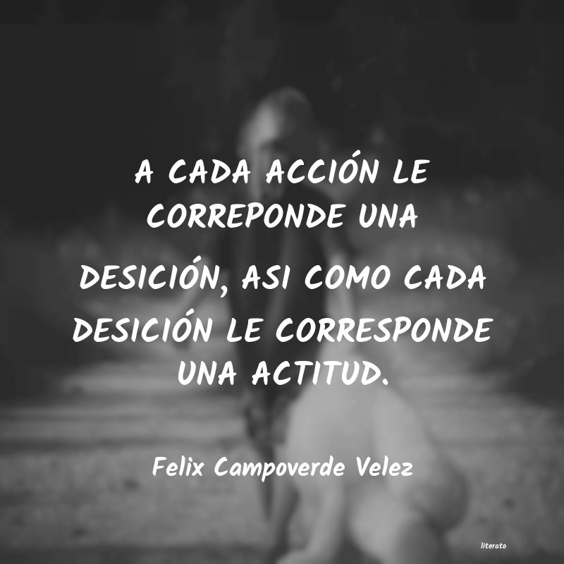 Frases de Felix Campoverde Velez