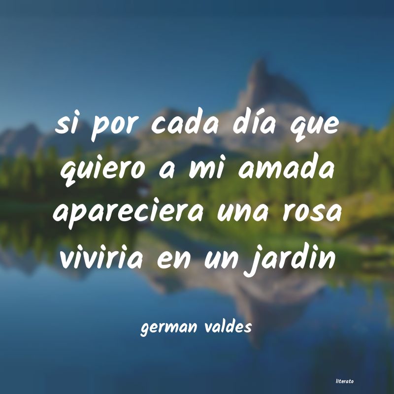 frases de german valdes