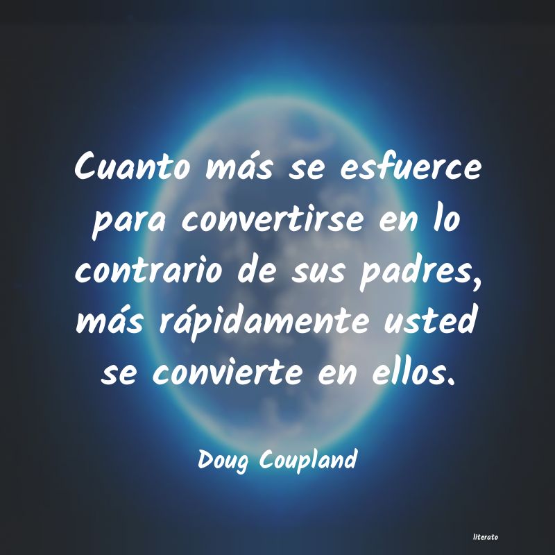 Frases de Doug Coupland