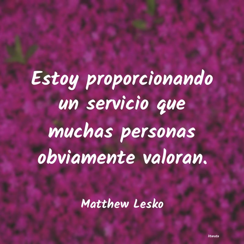 Frases de Matthew Lesko