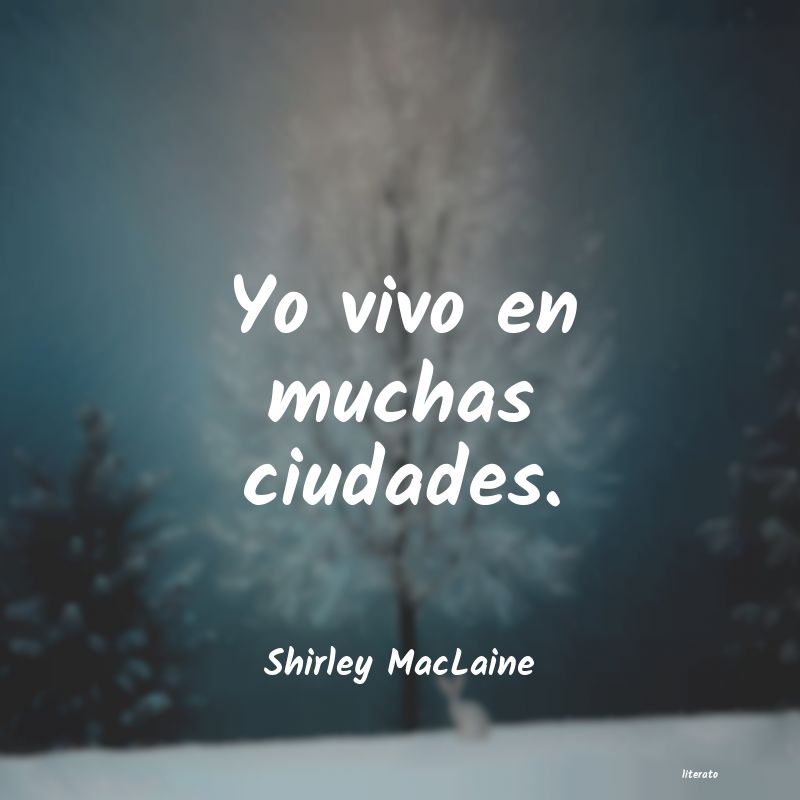 frases de Shirley MacLaine