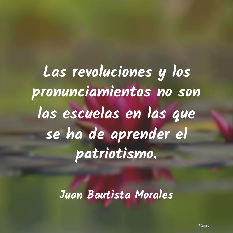 Frases de Juan Bautista Morales