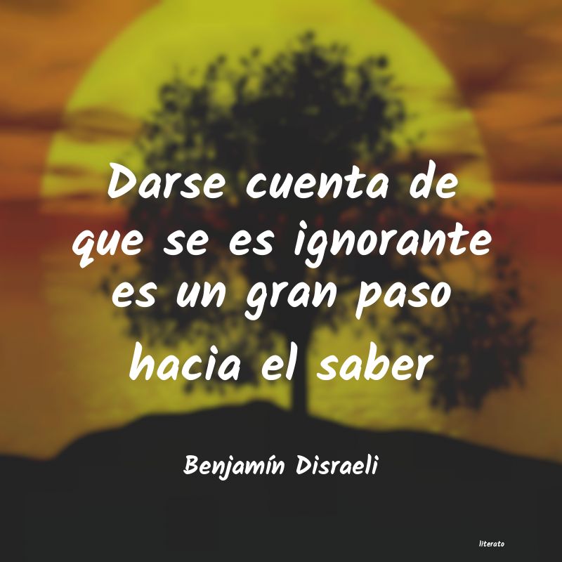 frases de BenjamÃn Disraeli