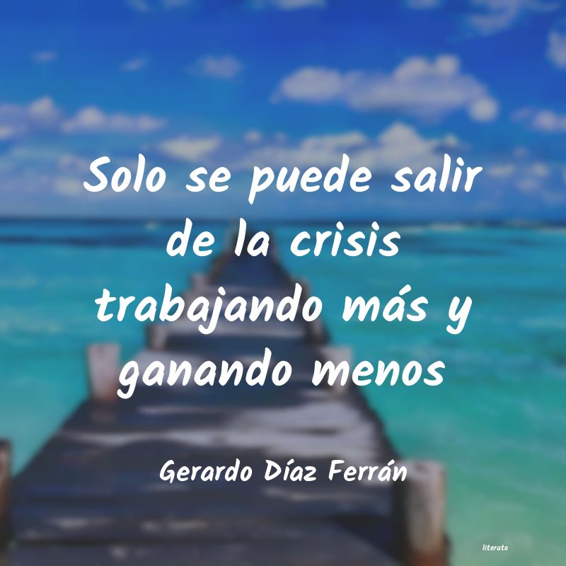 Frases de Gerardo Díaz Ferrán