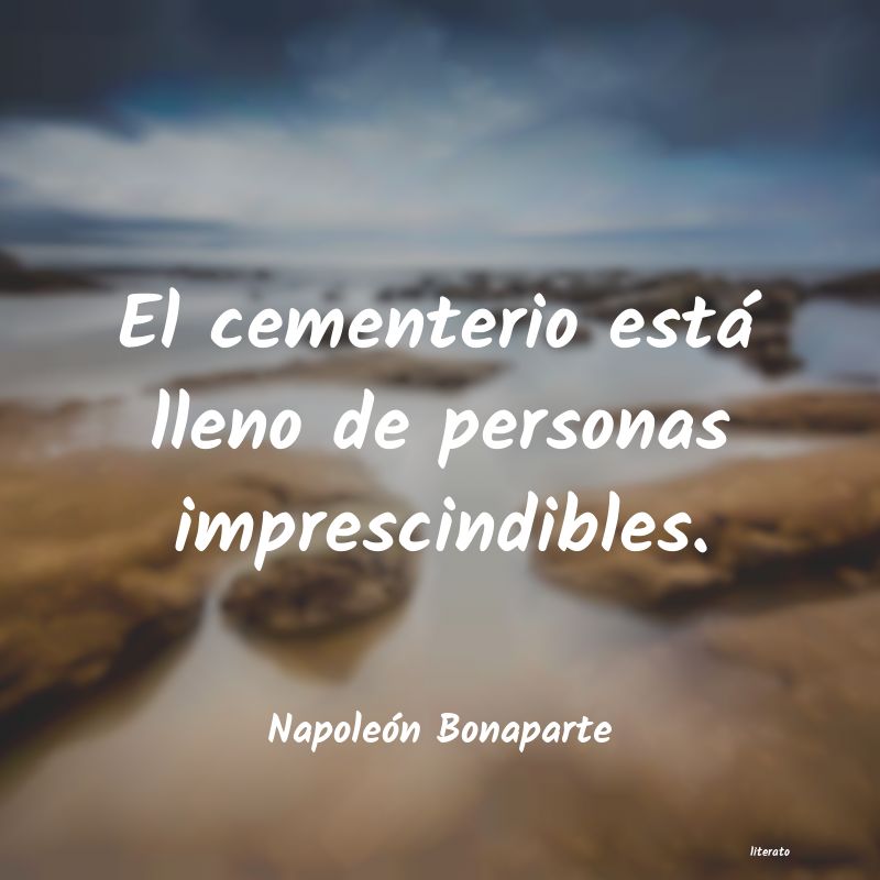 frases de Napoleón Bonaparte