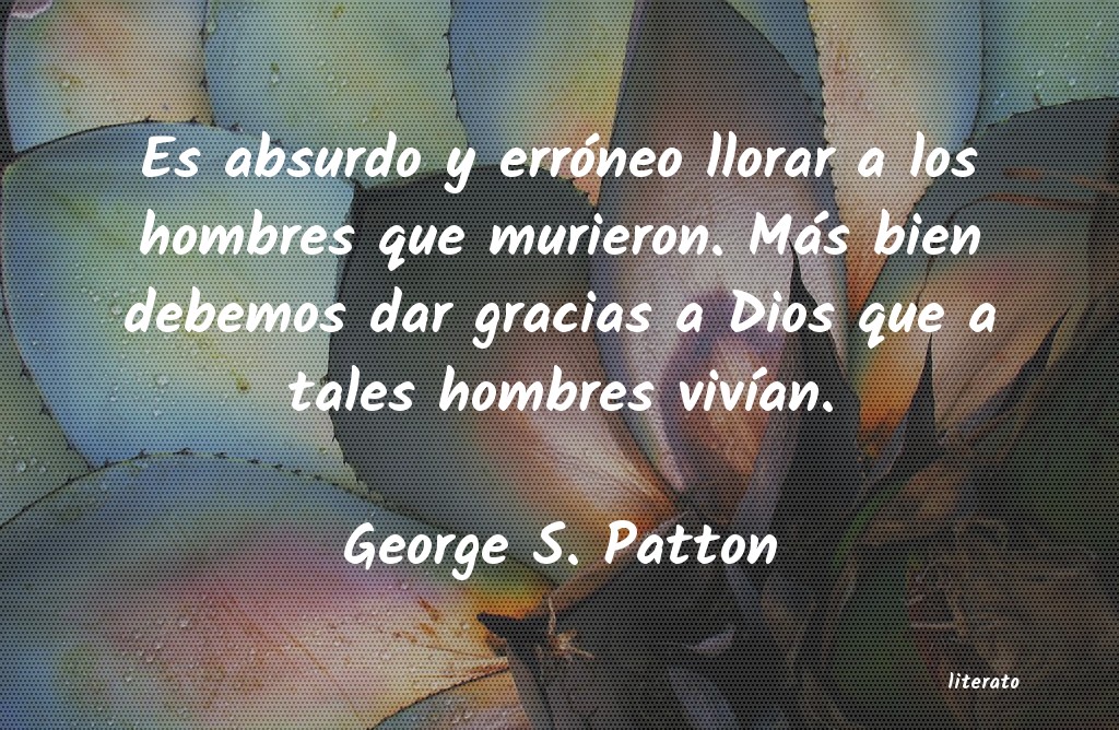 Frases de George S. Patton