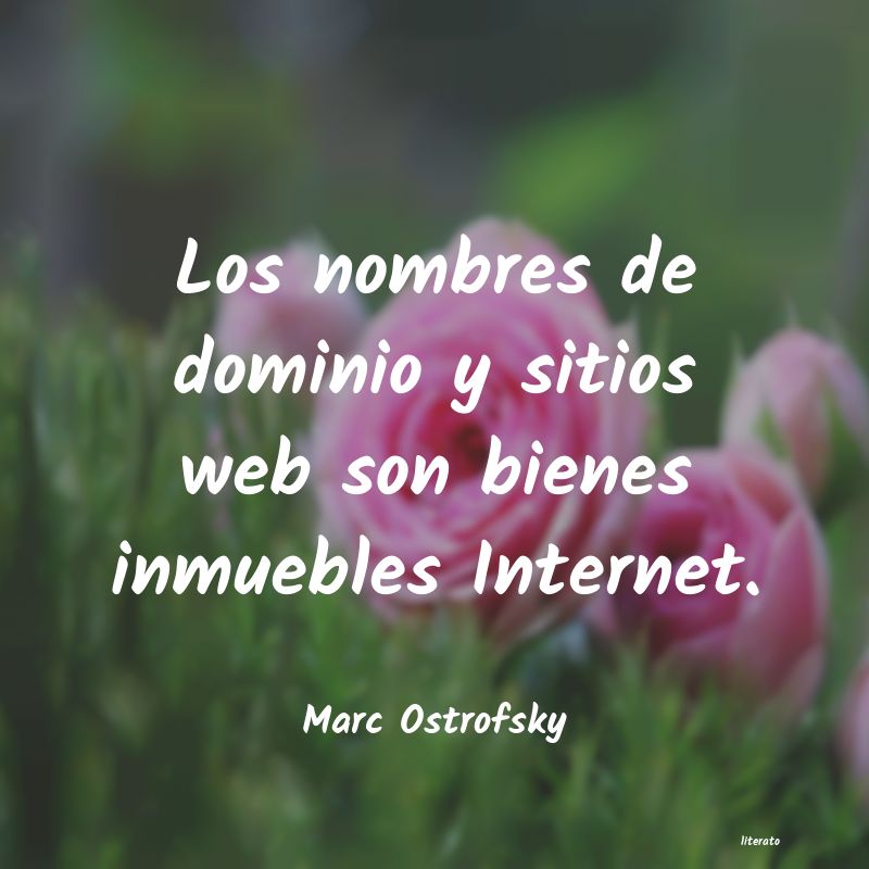 Frases de Marc Ostrofsky