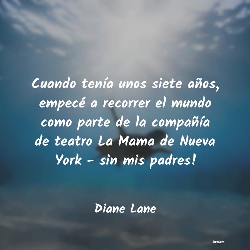 frases de Diane Lane