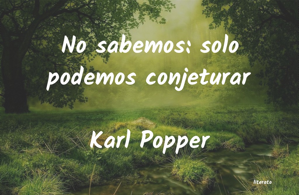 Frases de Karl Popper