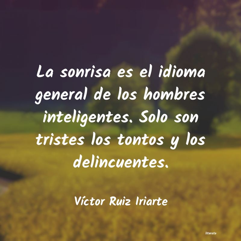 frases de VÃctor Ruiz Iriarte