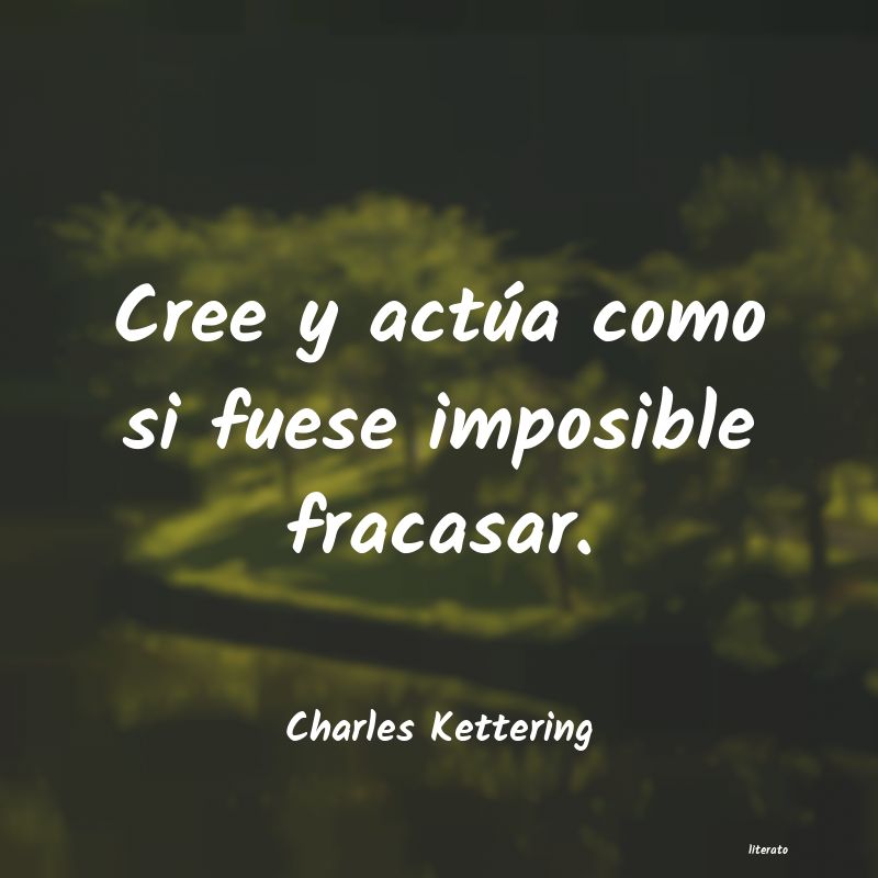 Frases de Charles Kettering