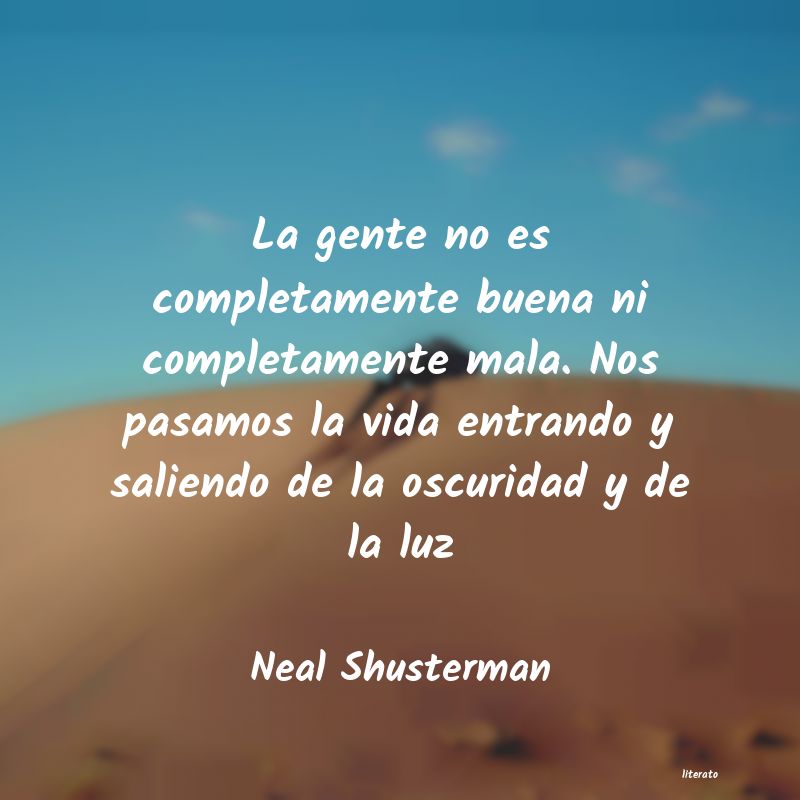 Frases de Neal Shusterman