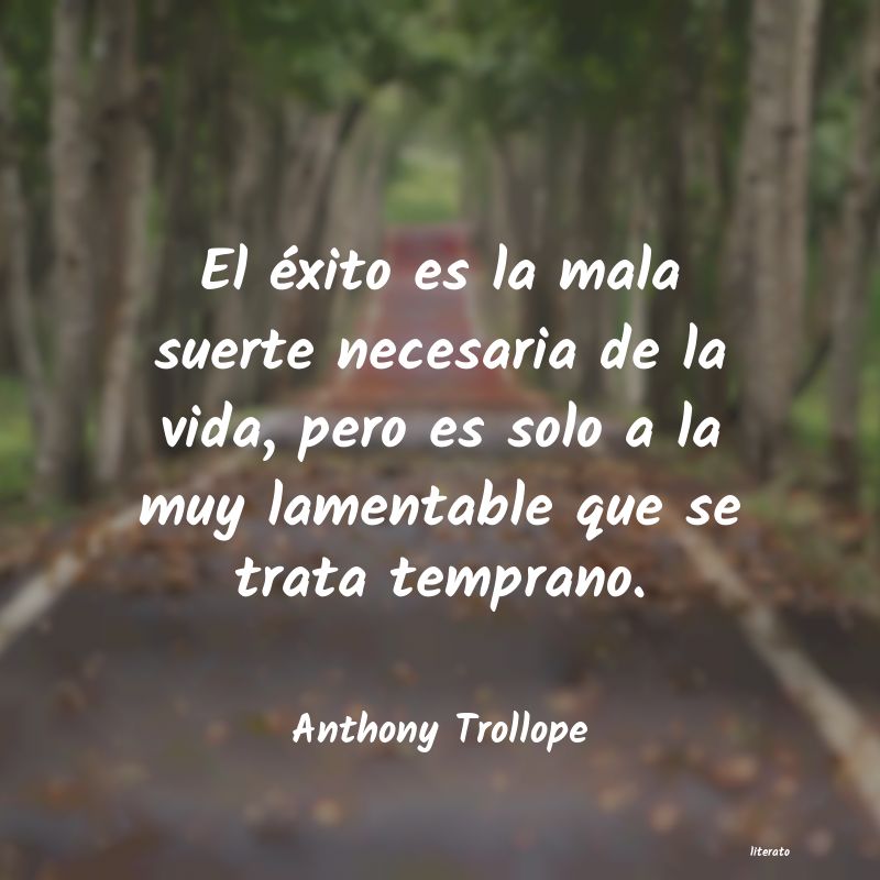 Frases de Anthony Trollope