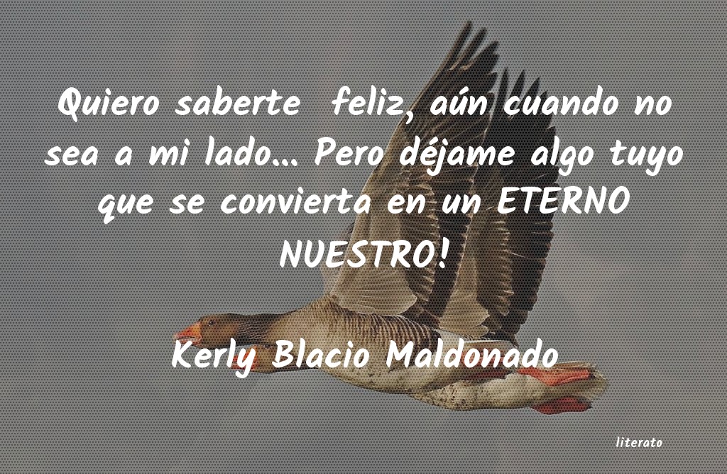 Frases de Kerly Blacio Maldonado