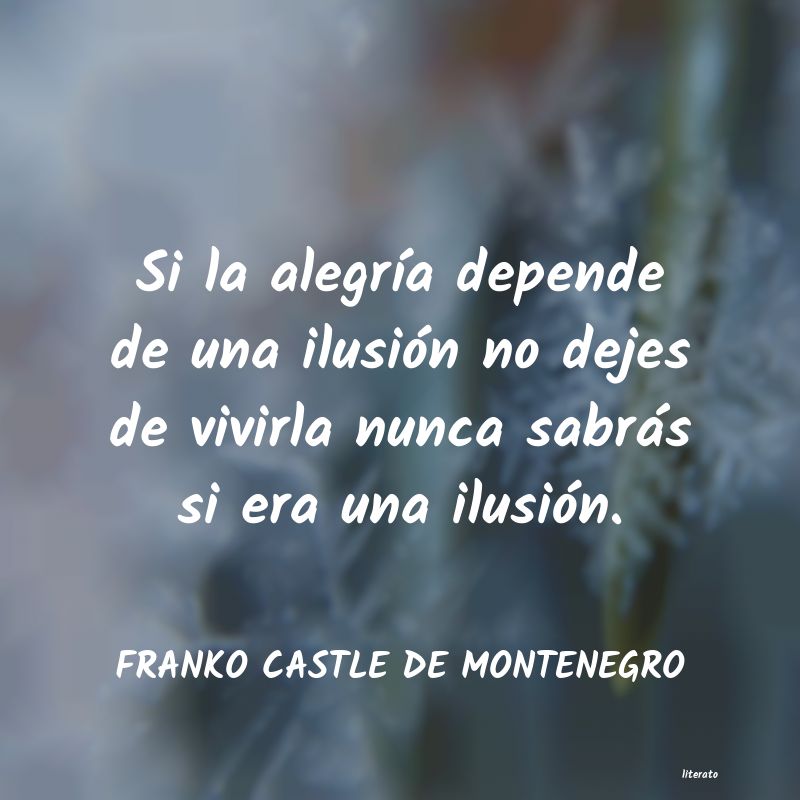 frases de FRANKO CASTLE DE MONTENEGRO