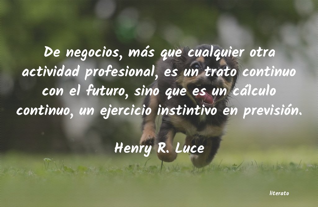 Frases de Henry R. Luce