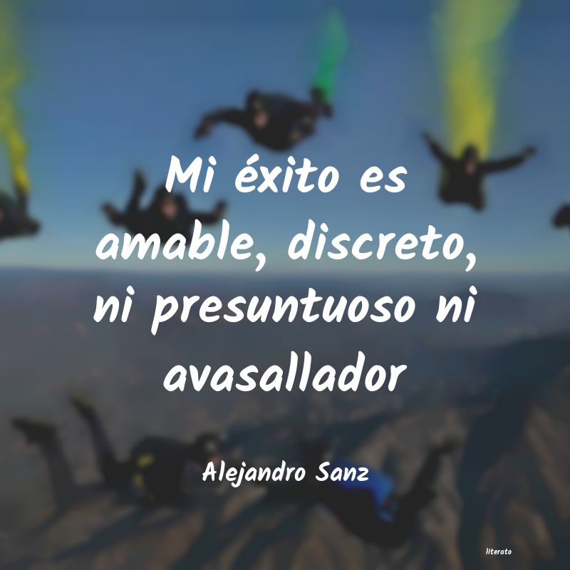frases de Alejandro Sanz