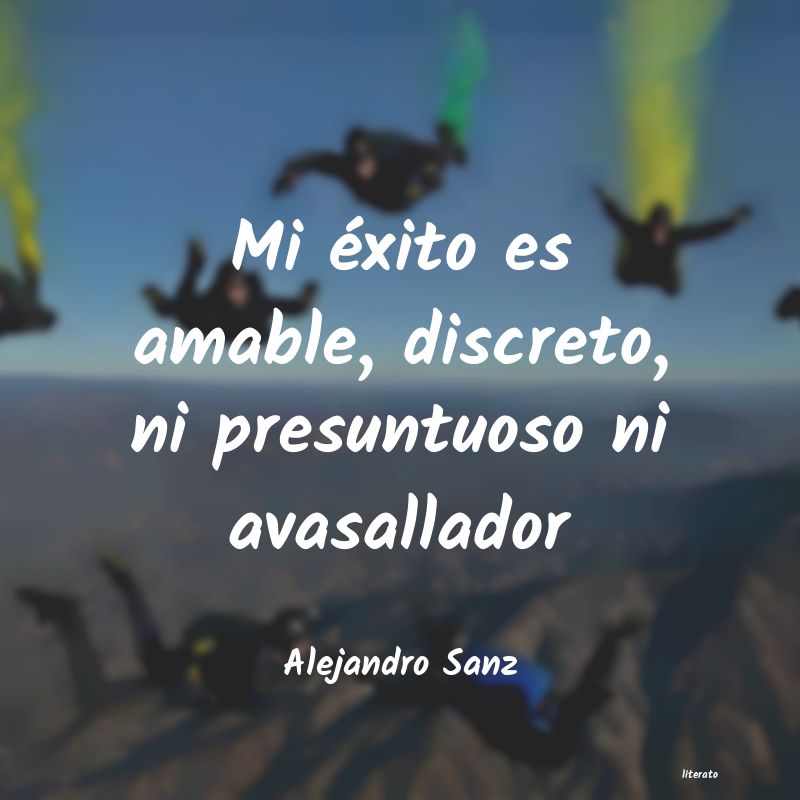 Frases de Alejandro Sanz