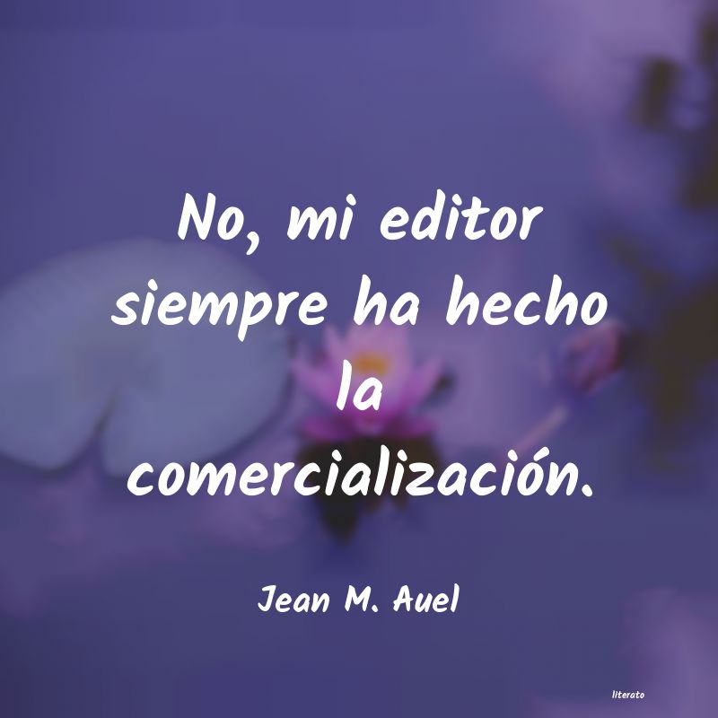 frases de Jean M. Auel