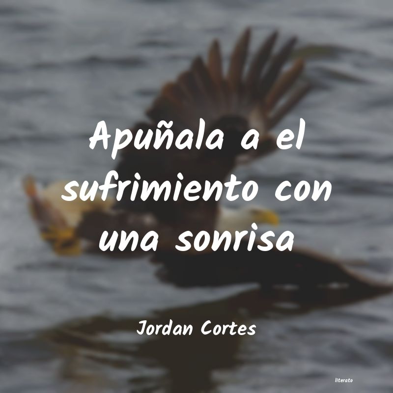 Frases de Jordan Cortes