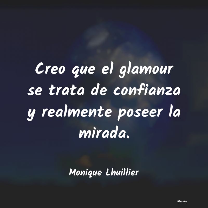 frases de Monique Lhuillier