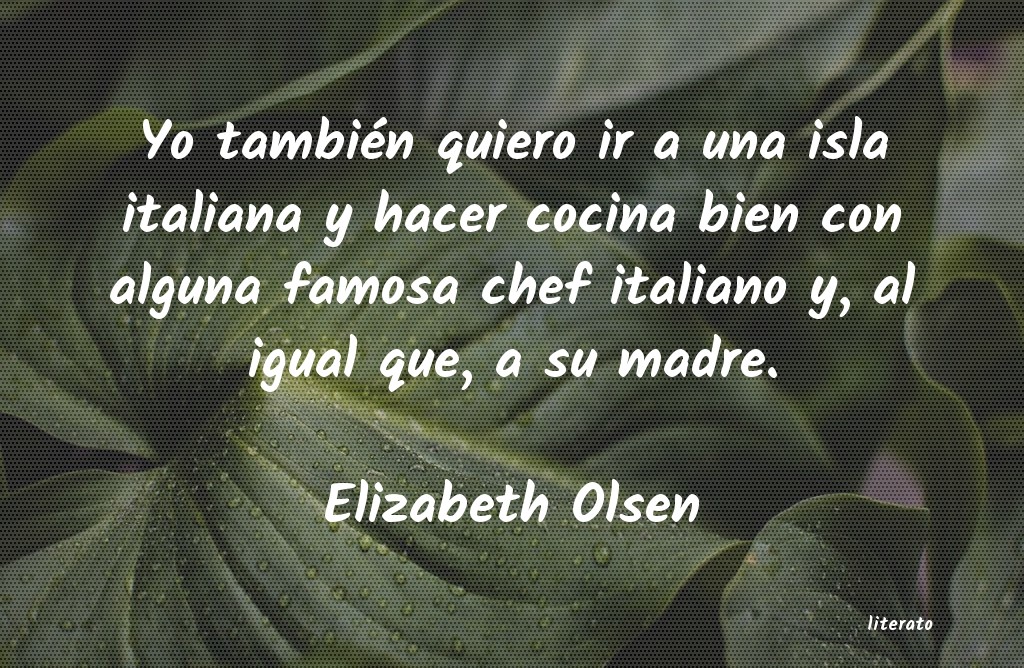frases de Elizabeth Olsen
