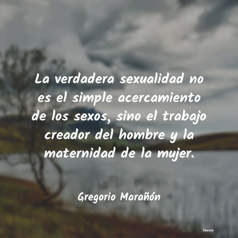 Frases de Gregorio Marañón