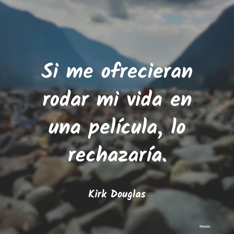 Frases de Kirk Douglas