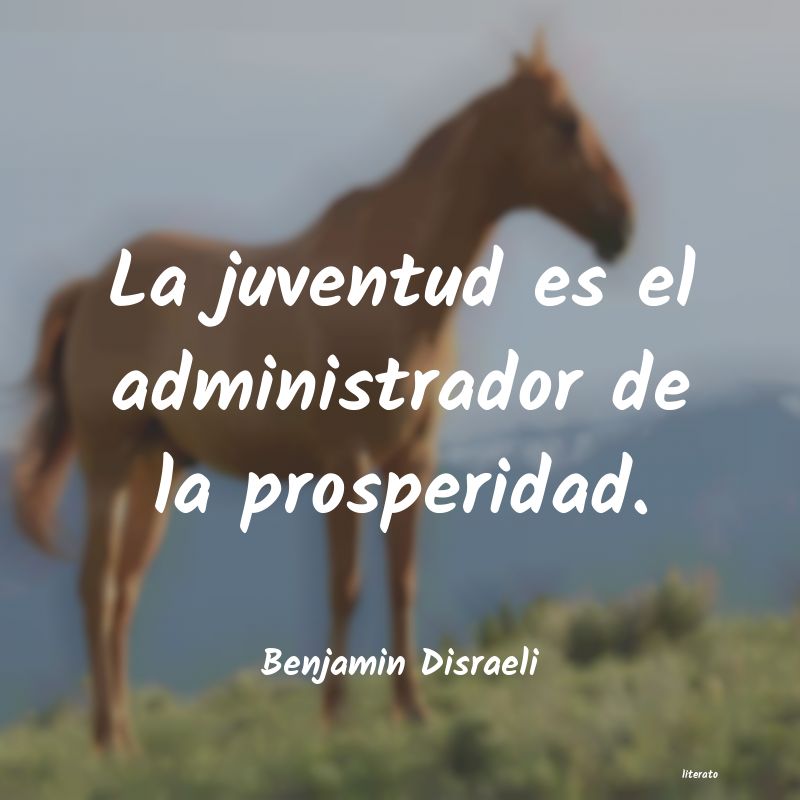 frases de Benjamin Disraeli