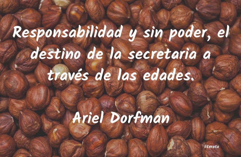 Frases de Ariel Dorfman