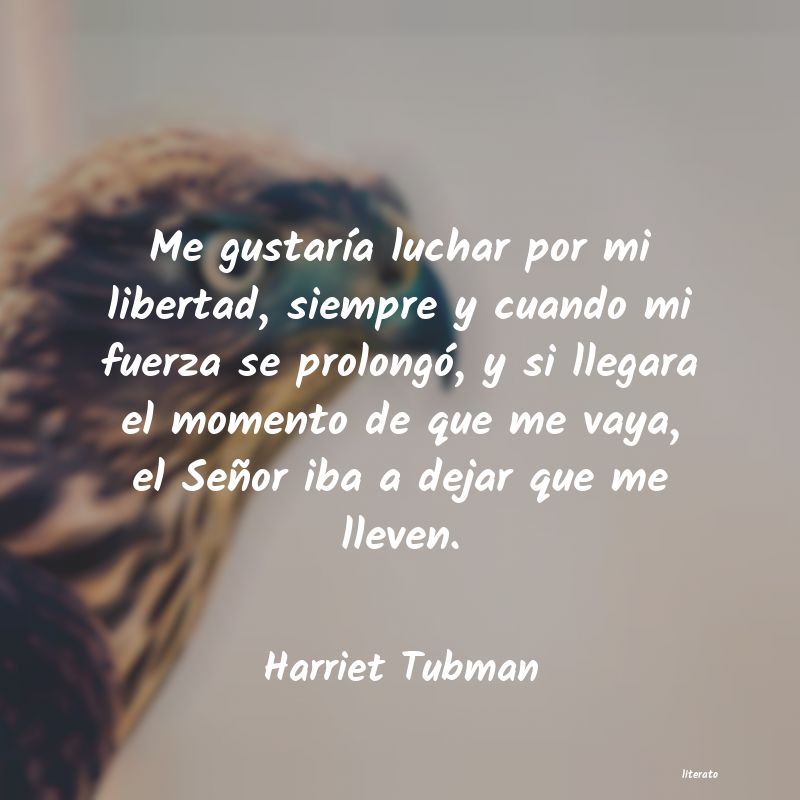 Frases de Harriet Tubman