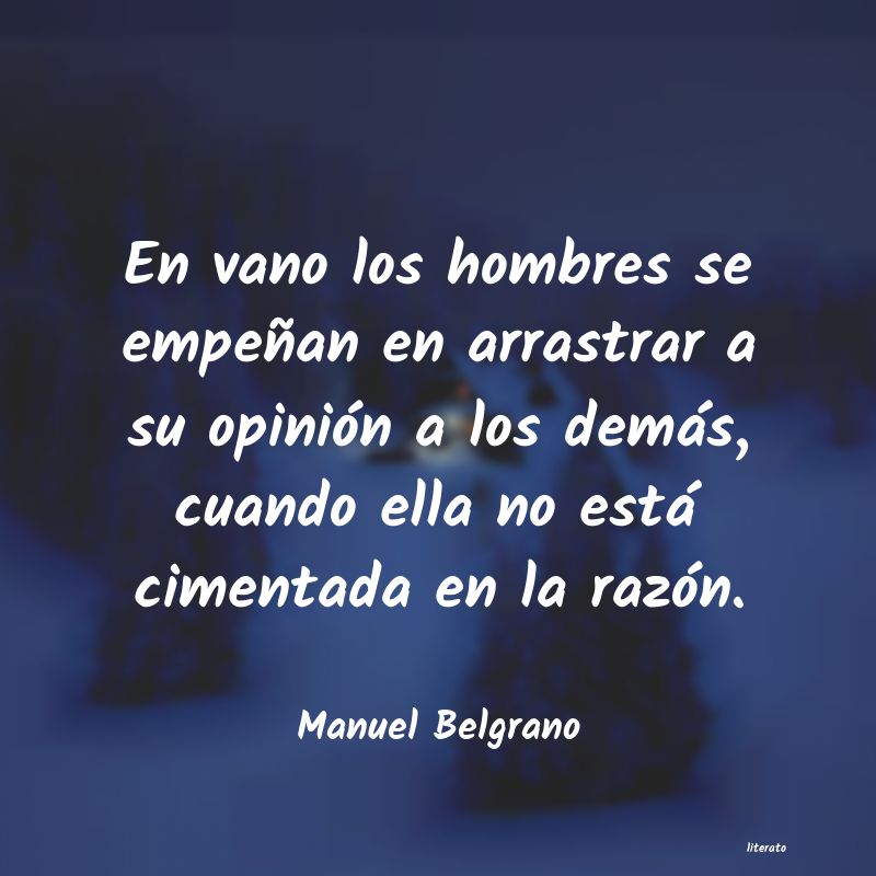 frases de Manuel Belgrano
