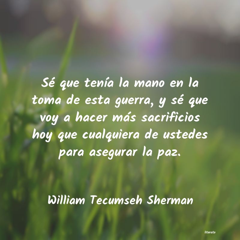 Frases de William Tecumseh Sherman