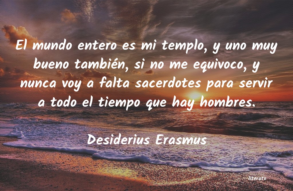 Frases de Desiderius Erasmus