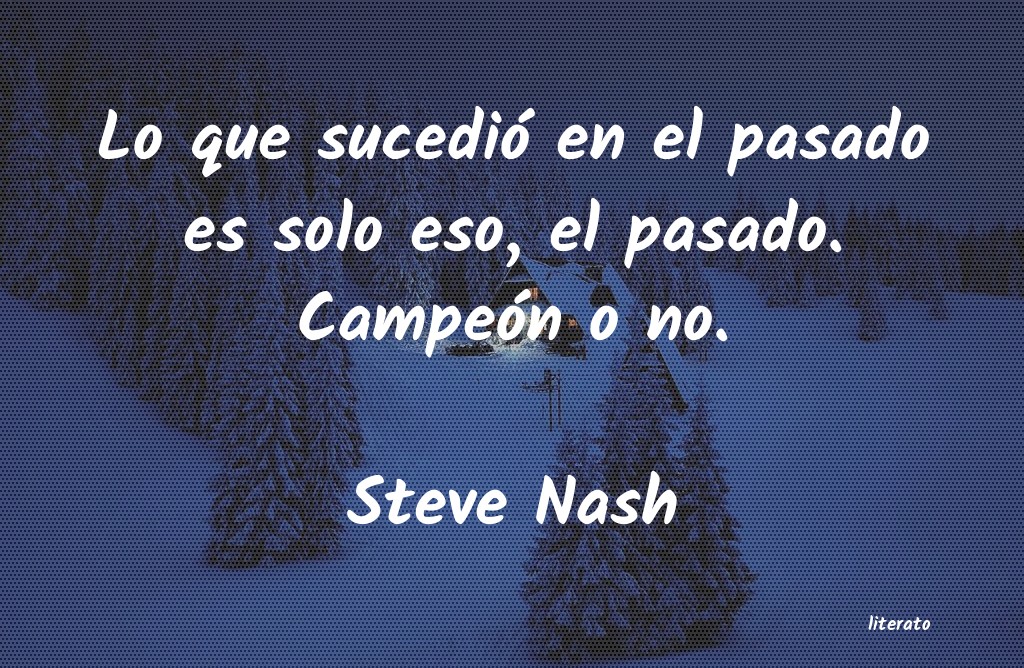 Frases de Steve Nash