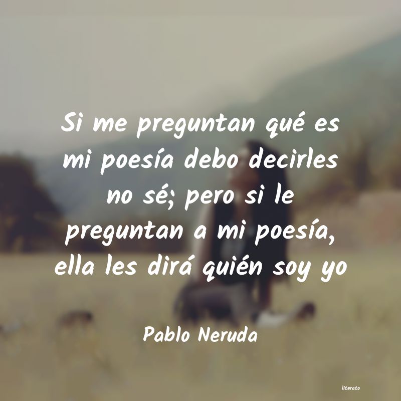 Frases de Pablo Neruda